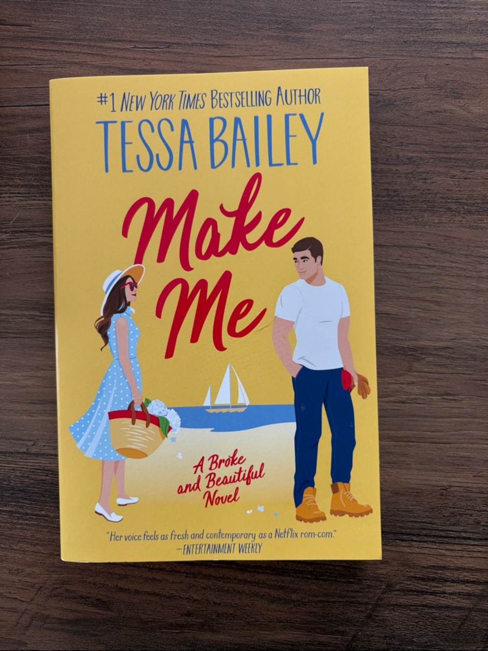 Tessa Bailey "Make Me" - Yellow Romance Novel